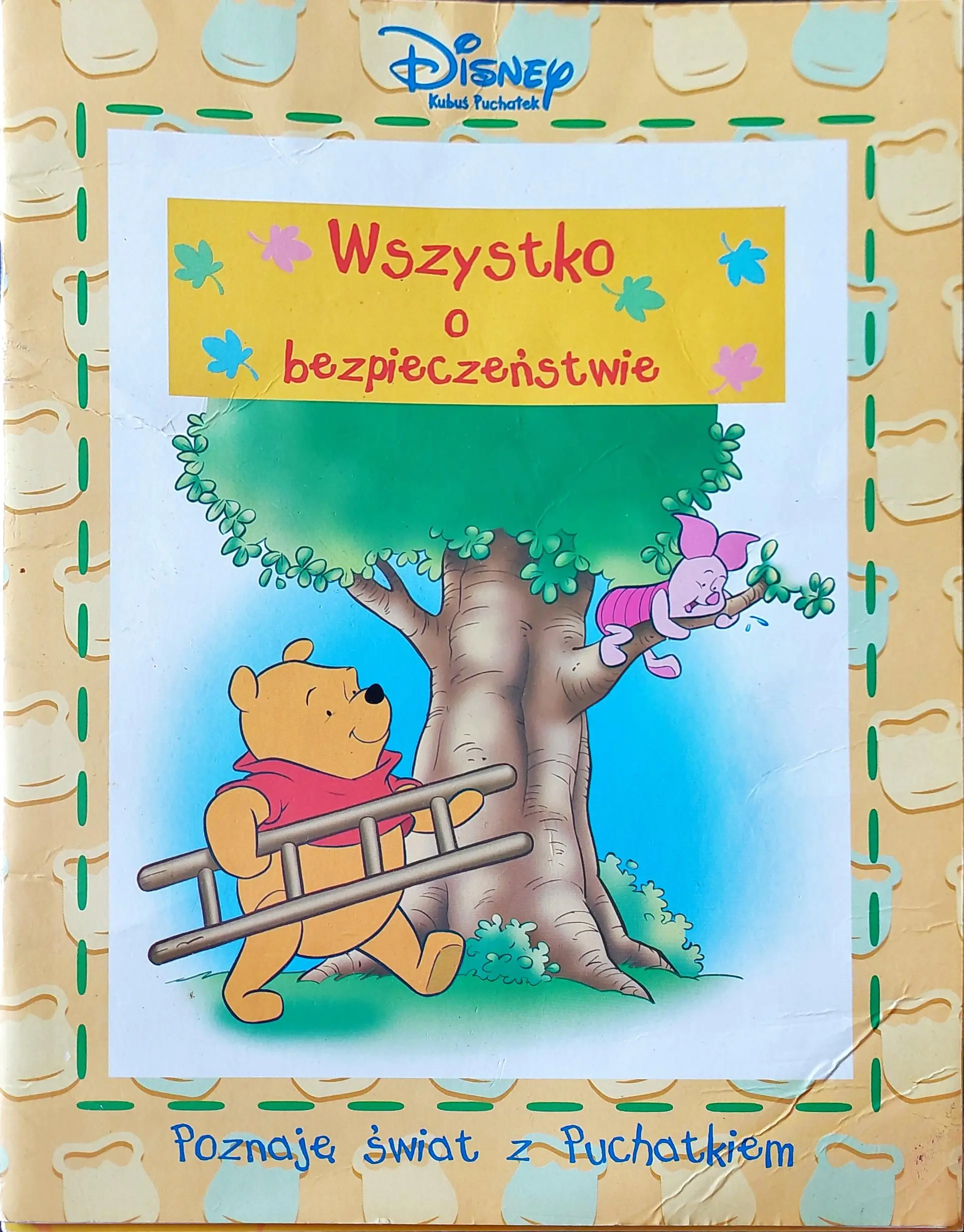 Książka - Disney Kubuś Puchatek Wszystko o bezpieczeństwie