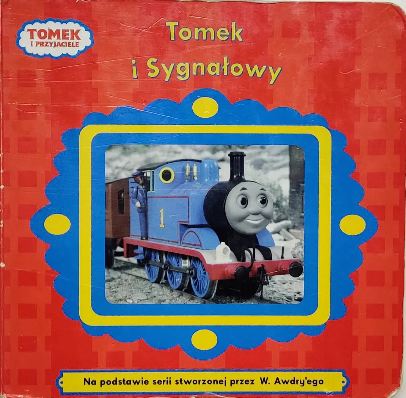 Książka - Tomek i przyjaciele: Tomek i Sygnałowy