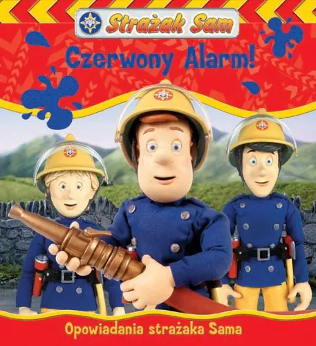 Książka - Strażak Sam. Czerwony alarm!
