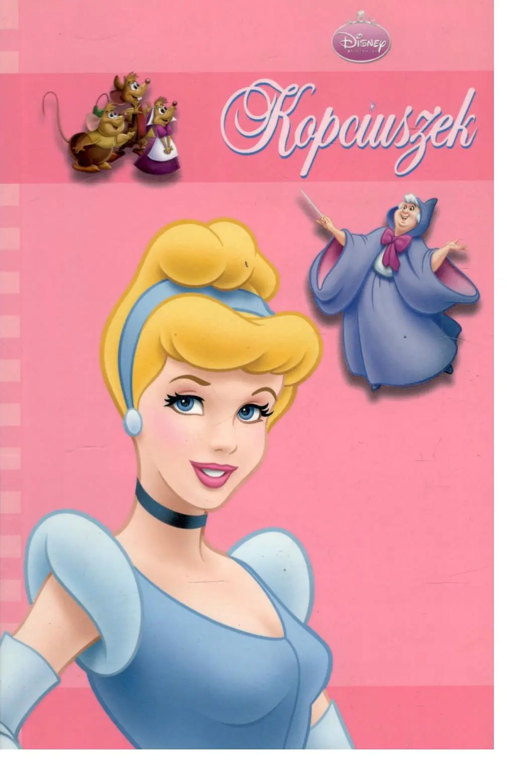 Książka - Disney Księżniczka. Kopciuszek