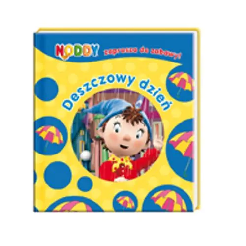 Książka - Noddy. Deszczowy dzień