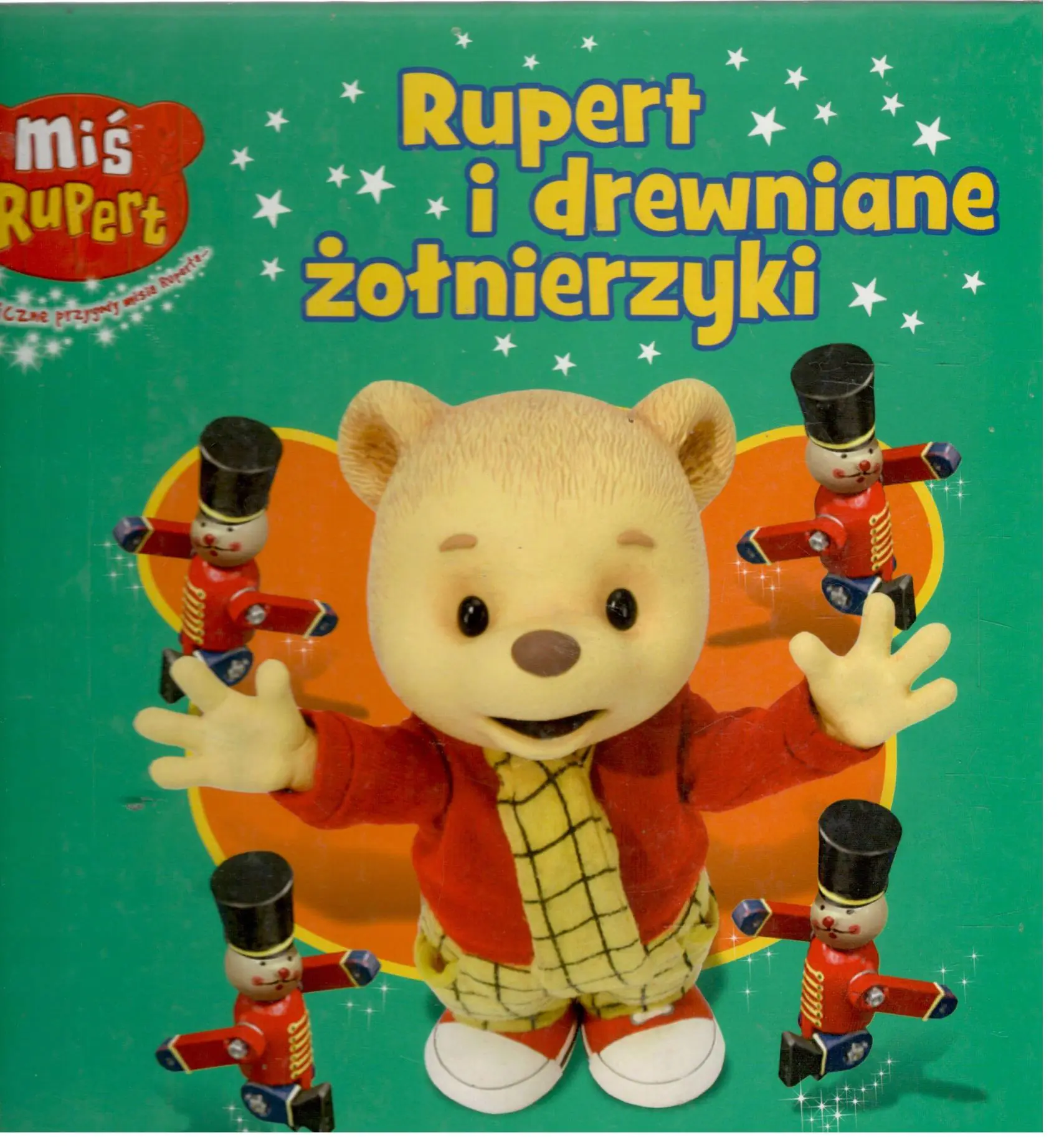 Książka - Miś Rupert i drewniane żołnierzyki