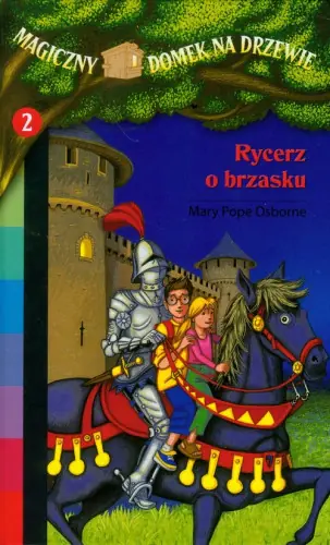 Książka - Magiczny domek na drzewie. Część 2. Rycerz o brzasku