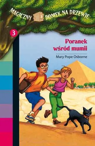Książka - Magiczny domek na drzewie. Część 3. Poranek wśród mumii