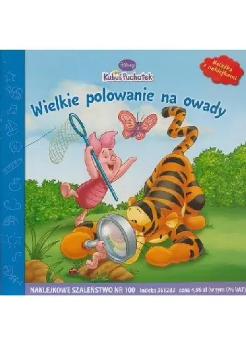 Książka - Naklejkowe szaleństwo nr 100. Kubuś Puchatek. Wielkie polowanie na owady