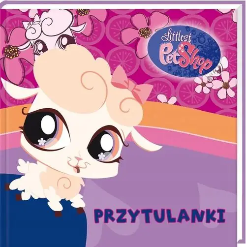 Książka - Littlest Pet Shop. Przytulanki