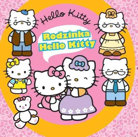 Książka - Hello Kitty Rodzinka Hello Kitty