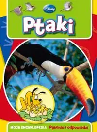 Książka - Moja encyklopedia Ptaki