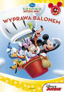 Książka - Klub przyjaciół Myszki Miki. Wyprawa balonem