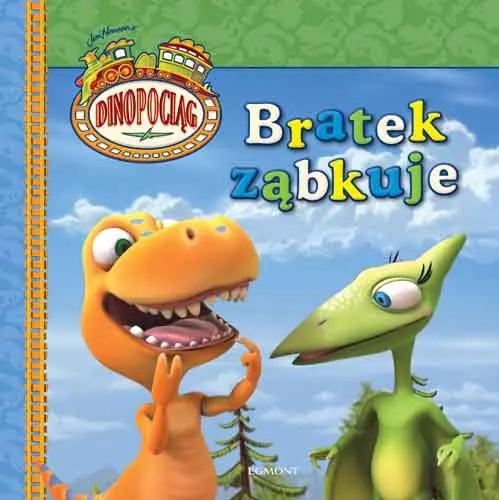 Książka - Dinopociąg. Bratek ząbkuje. - Craig Bartlett