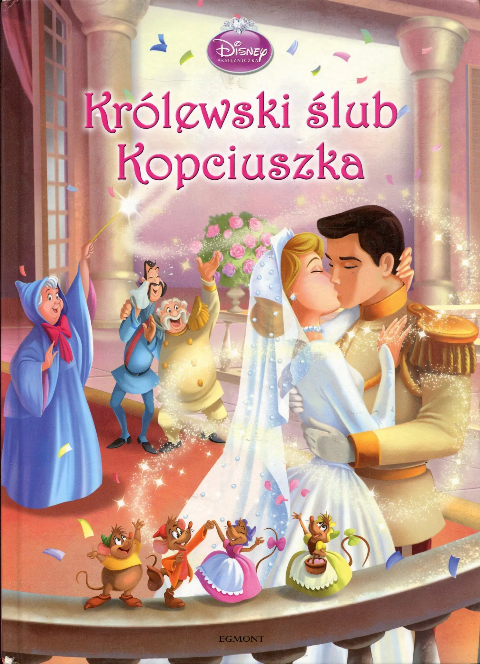 Książka - Disney Księżniczka Królewski ślub Kopciuszka