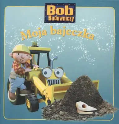 Książka - Moja bajeczka - Bob Budowniczy