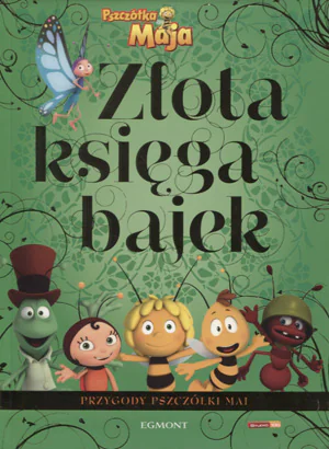 Książka - Złota księga bajek - Pszczółka Maja