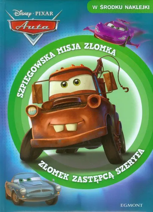 Książka - Auta. Szpiegowska misja Złomka / Złomek zastępcą szeryfa