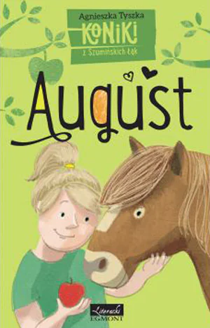 Książka - Koniki z Szumińskich łąk. August