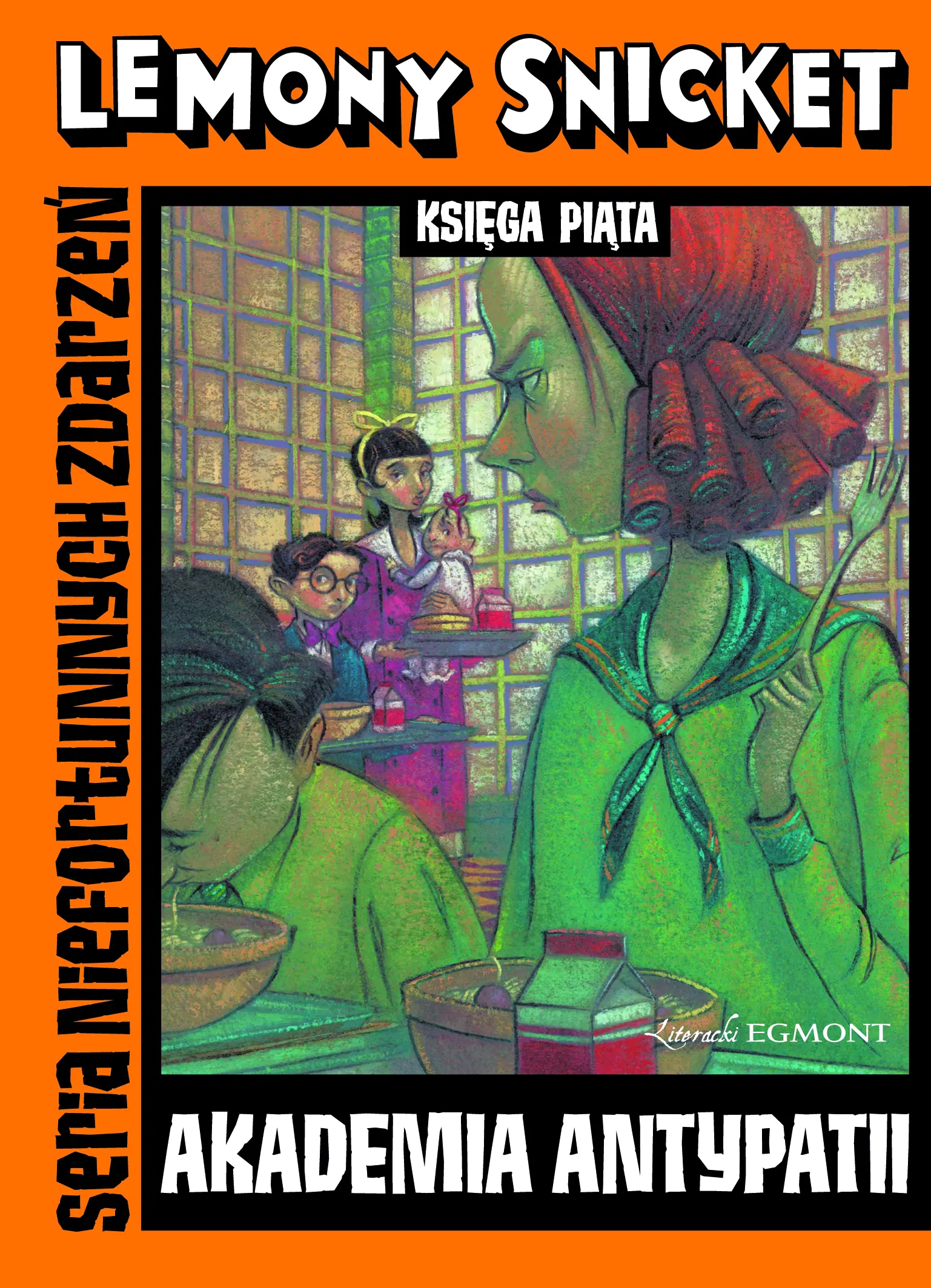 Książka - Seria niefortunnych zdarzeń 5 - Akademia antypatii