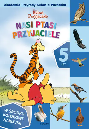 Książka - Kubuś i przyjaciele. Nasi ptasi przyjaciele