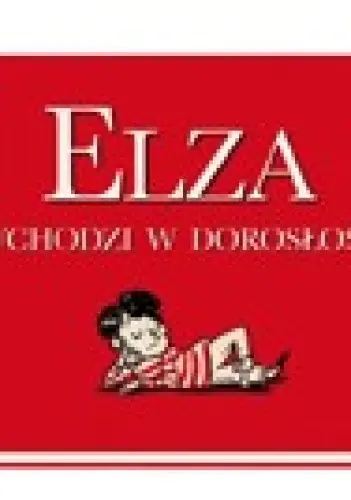 Książka - Elza chce być dorosła