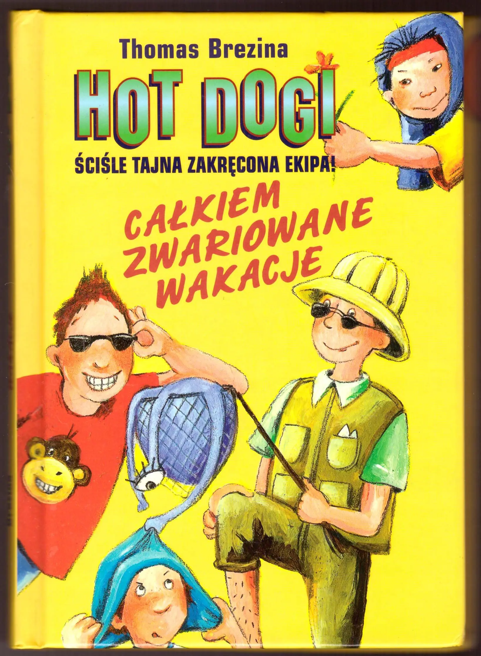 Książka - Całkiem zwariowane wakacje. Hot Dogi - ściśle tajna zakręcona ekipa! Tom 4