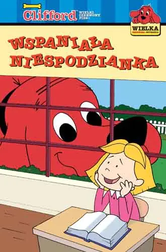 Książka - Clifford Wspaniała niespodzianka