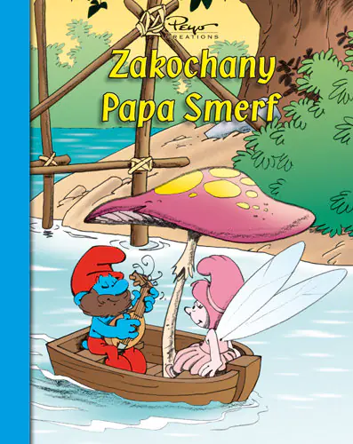Książka - Smerfy. Zakochany Papa Smerf