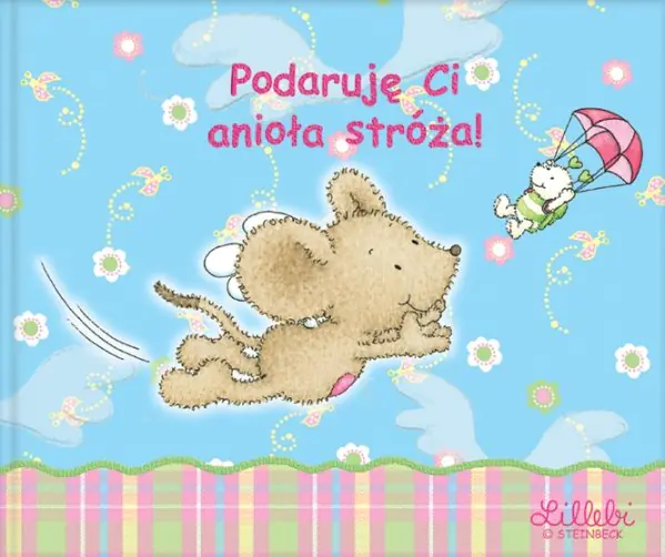 Książka - Podaruję Ci anioła stróża!