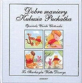 Książka - Kubuś Puchatek Dobre maniery Kubusia Puchatka