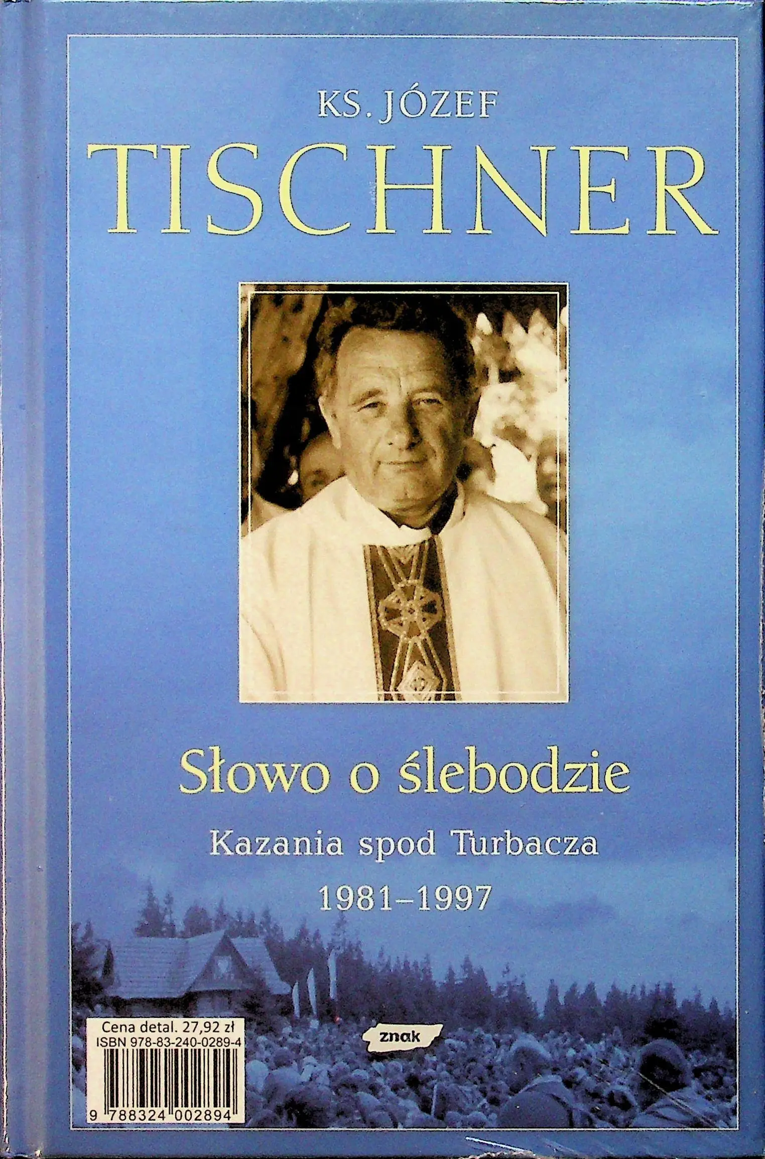 Książka - Słowo o ślebodzie Kazania spod Turbacza 1981-1997 4CD