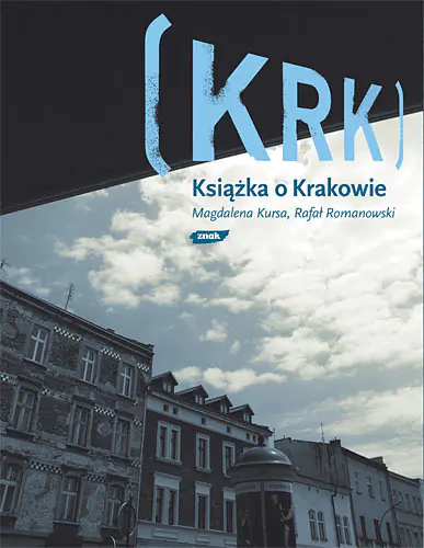 Książka - KRK. Książka o Krakowie