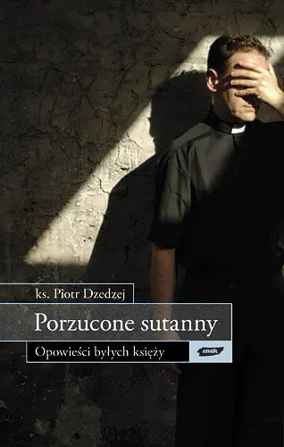 Książka - Porzucone sutanny