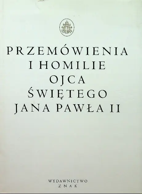Książka - Przemówienia i homilie Ojca Świętego Jana Pawła II