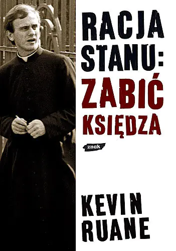 Książka - Racja stanu: zabić księdza