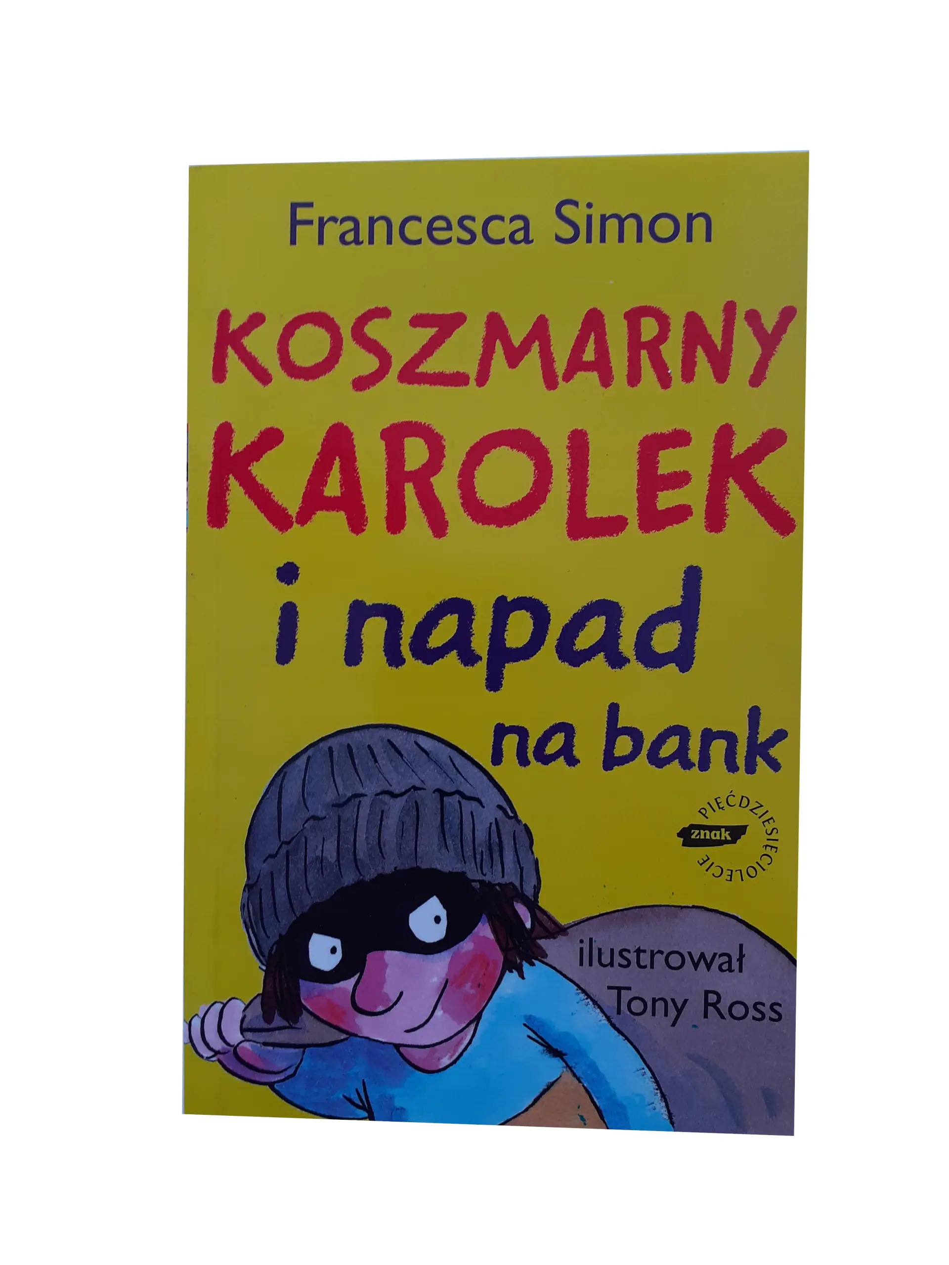 Książka - Koszmarny Karolek i napad na bank