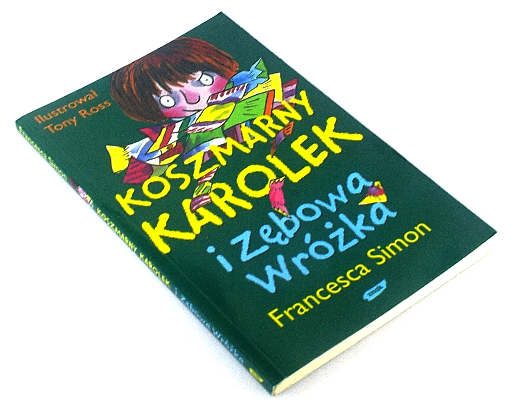Książka - Koszmarny Karolek i Zębowa Wróżka