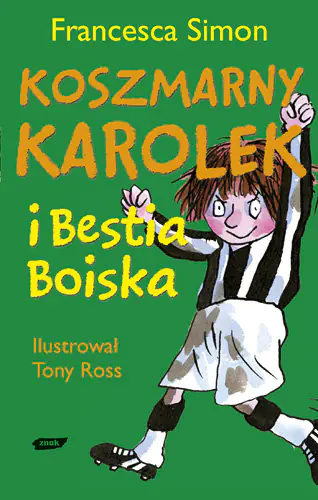 Książka - Koszmarny Karolek i Bestia Boiska