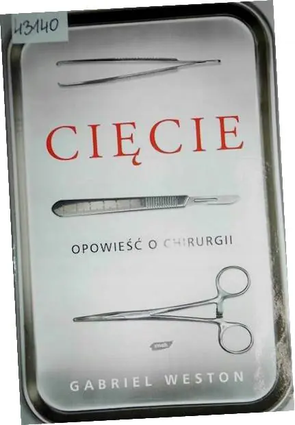 Książka - Cięcie. Opowieść o chirurgii