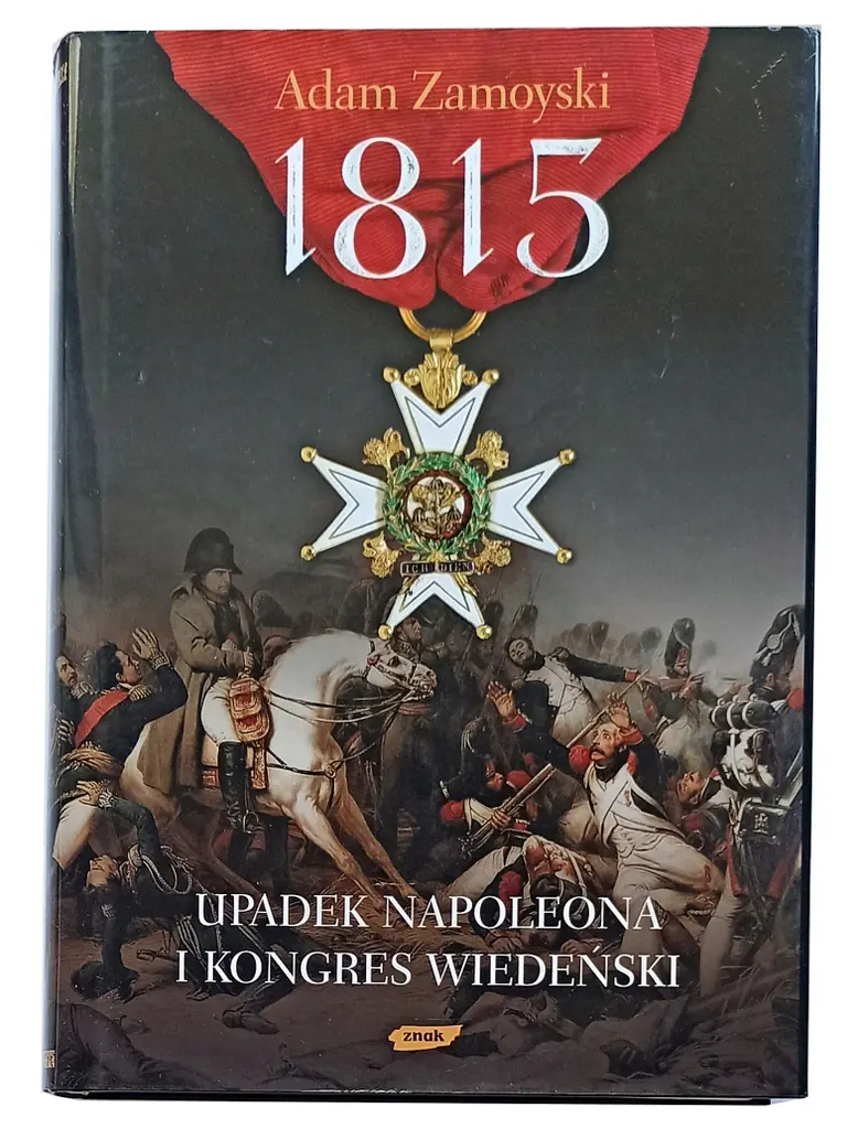 Książka - 1815. Upadek Napoleona i Kongres Wiedeński
