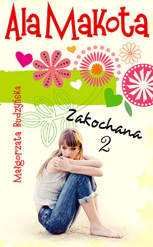 Książka - Ala Makota. Zakochana. Tom 2