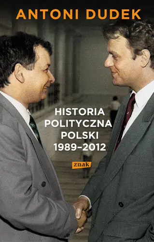 Książka - Historia polityczna Polski 1989-2012