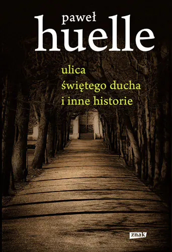 Książka - Ulica Świętego Ducha i inne historie