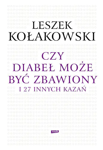 Książka - Czy diabeł może być zbawiony i 27 innych kazań