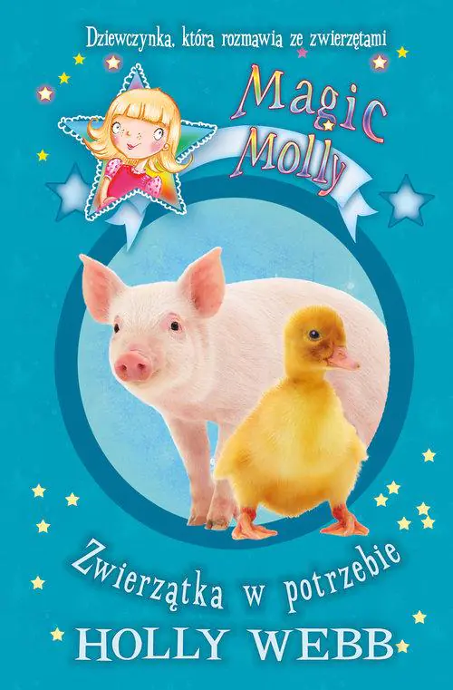Książka - Zwierzątka w potrzebie. Magic Molly