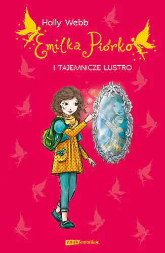 Książka - Emilka Piórko i tajemnicze lustro