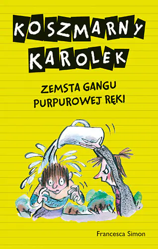 Książka - Koszmarny Karolek. Zemsta Gangu Purpurowej Ręki