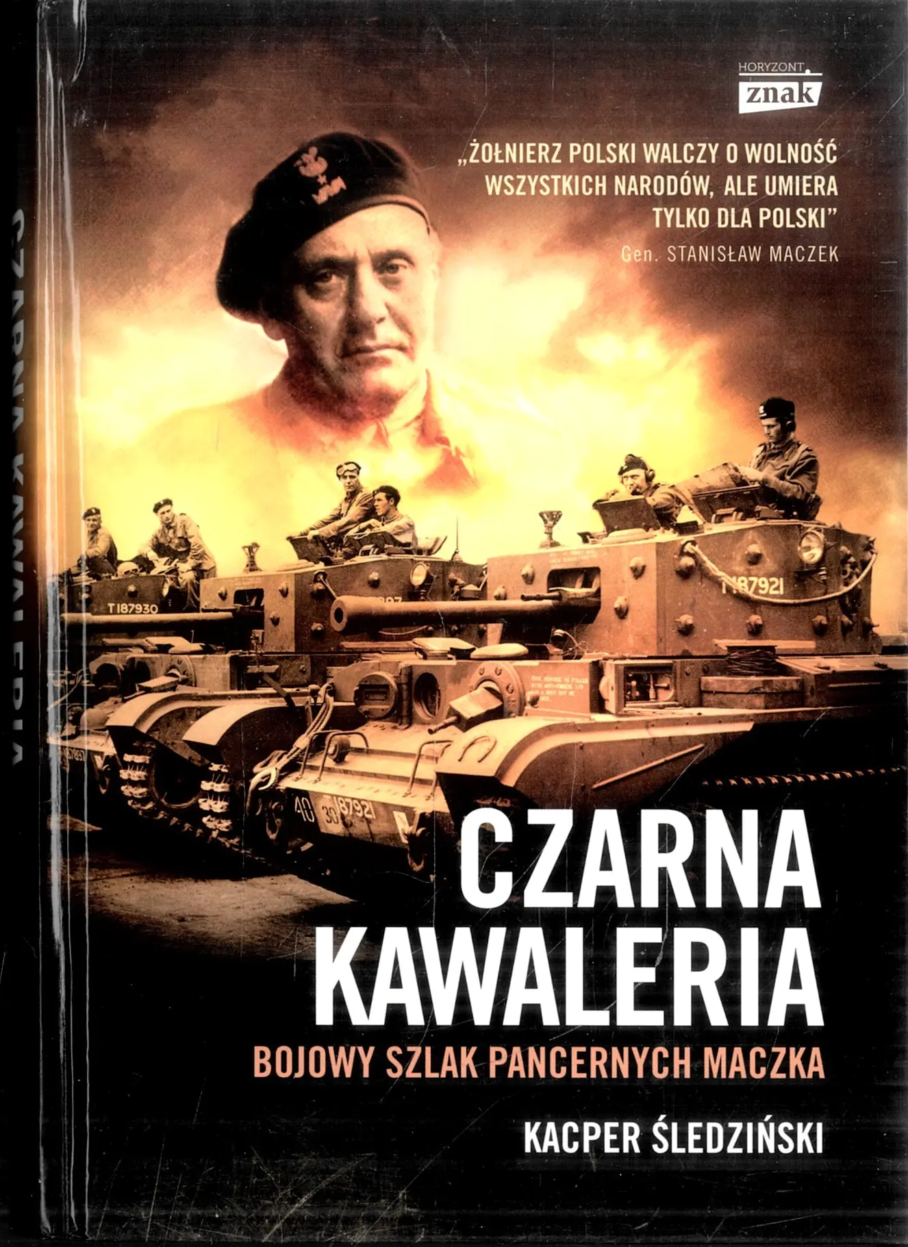 Książka - Czarna kawaleria. Bojowy szlak pancernych Maczka