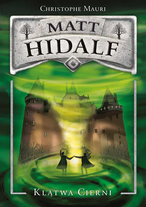 Książka - Matt Hidalf. Klątwa cierni