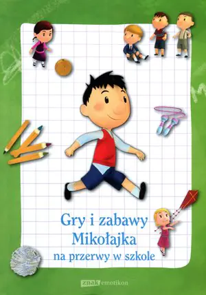 Książka - Gry i zabawy Mikołajka na przerwy w szkole