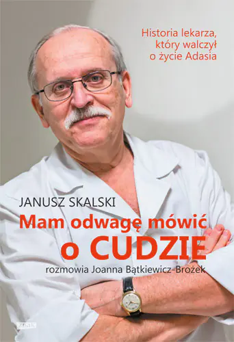 Książka - Mam odwagę mówić o cudzie