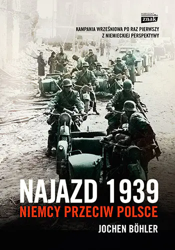 Książka - Najazd 1939. Niemcy przeciw Polsce