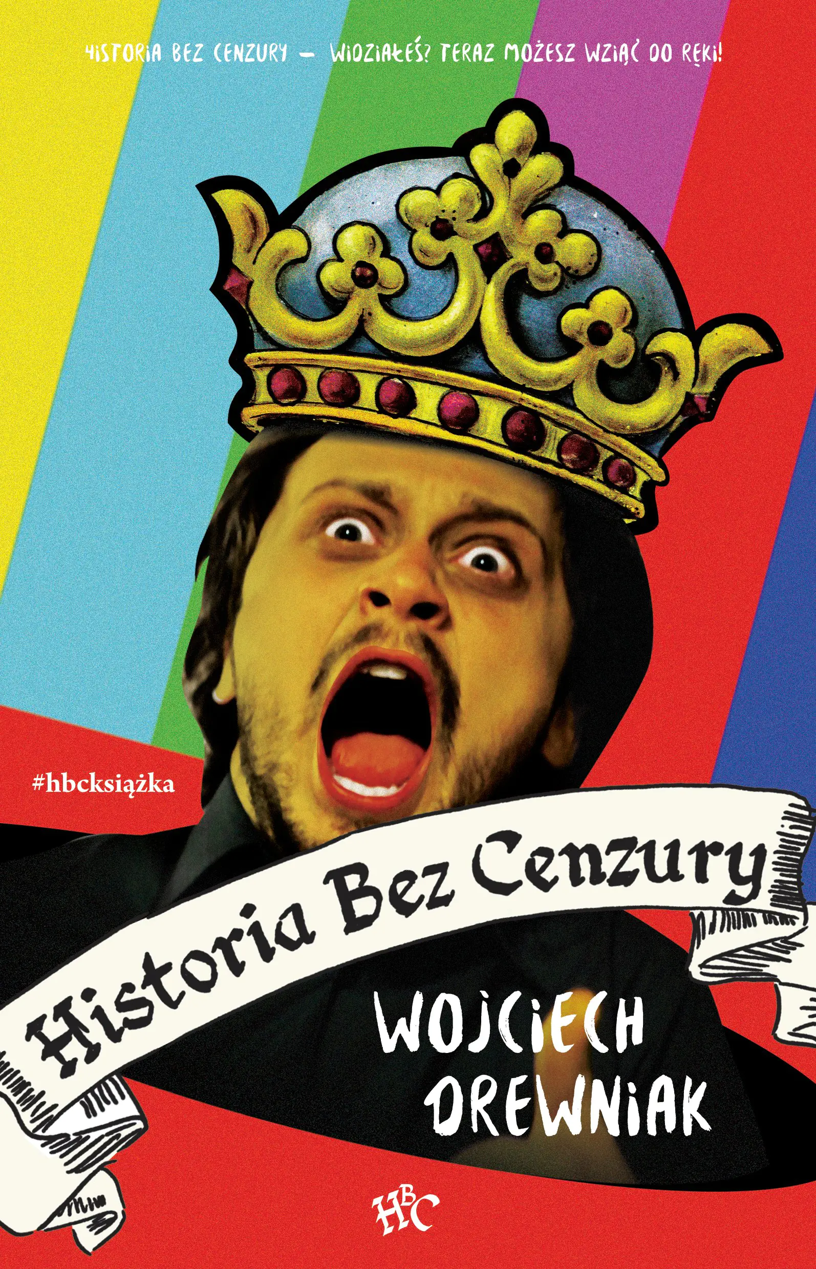 Historia bez cenzury. Tom 1